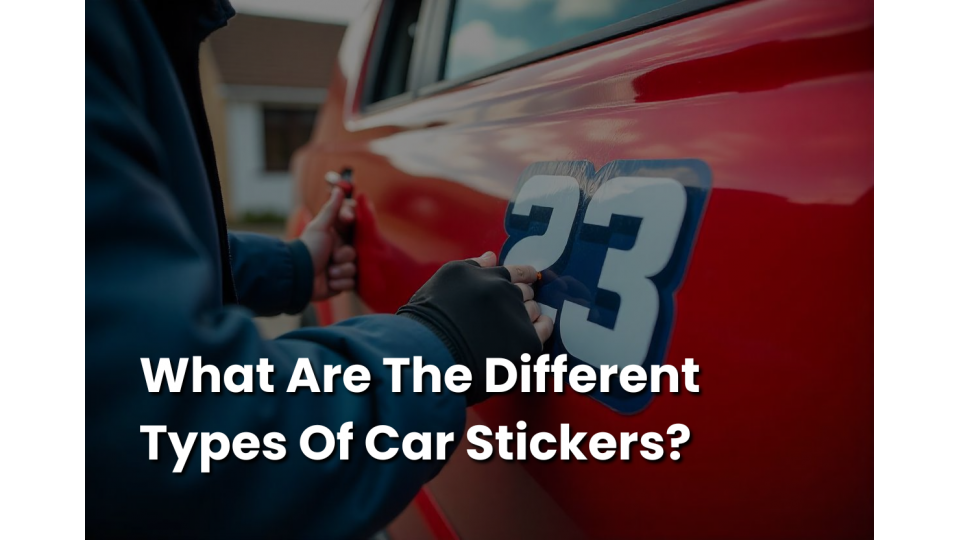 What Are The Different Types Of Car Stickers?