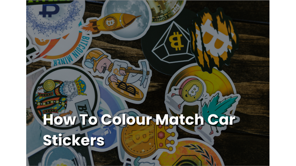 How To Colour Match Car Stickers