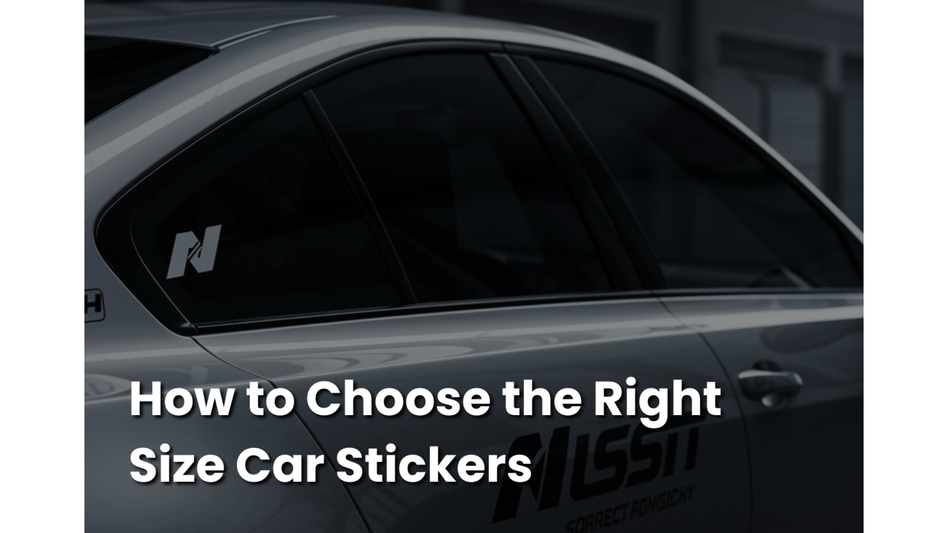 https://www.demongraphics.co.uk/image/cache/catalog/Blog/choose-right-car-stickers-1920x1080.png
