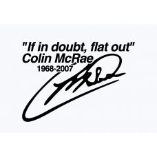 Colin McRae If in Doubt Adhesive Vinyl Sticker